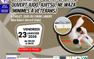 19h30-21h15: Entraînement ouvert judo, jujitsu, ne waza (minimes à vétérans) A CHOLET